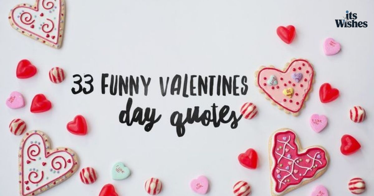 Funny Valentine’s Day Quotes for Daughter