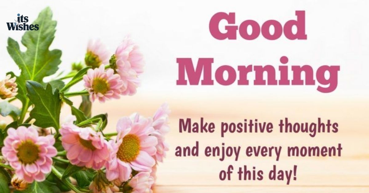 Occasions to Send Good Morning Quotes