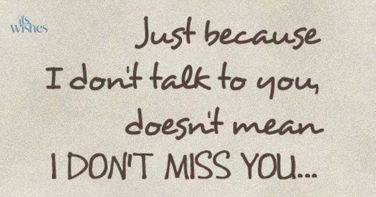 Short Sad “I Miss You” Quotes for Him