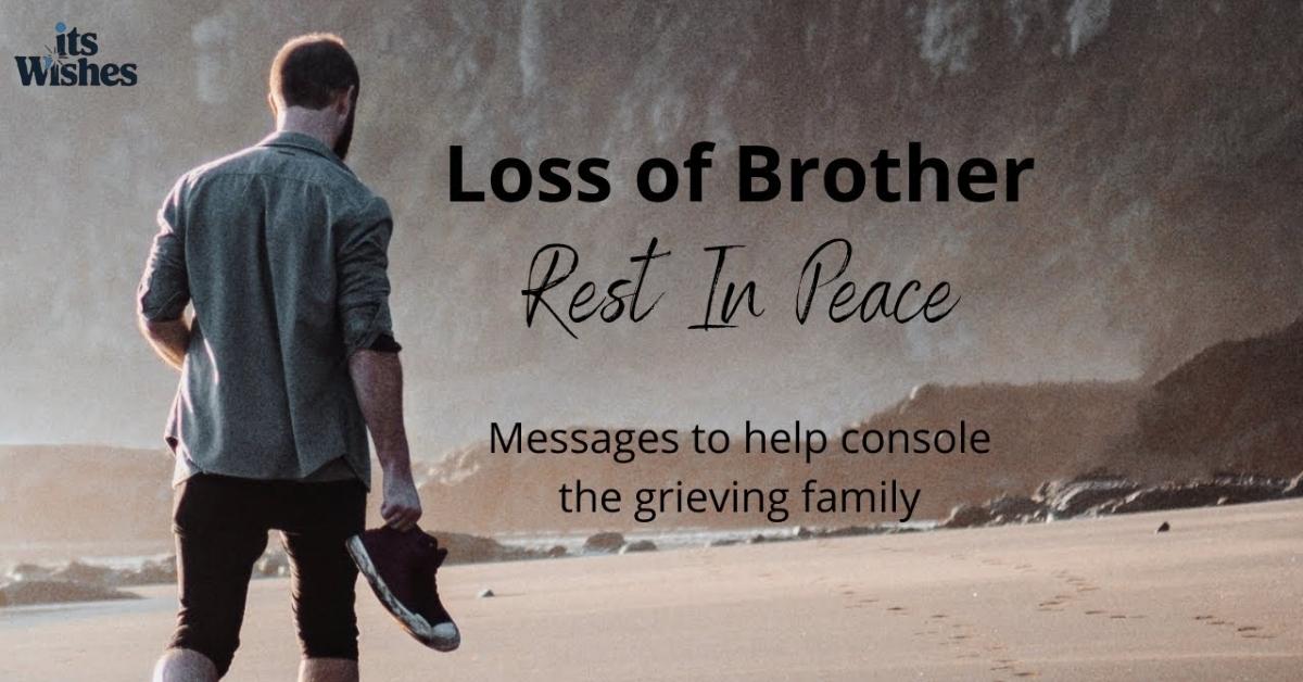 Goodbye Messages to a Brother Who Passed Away